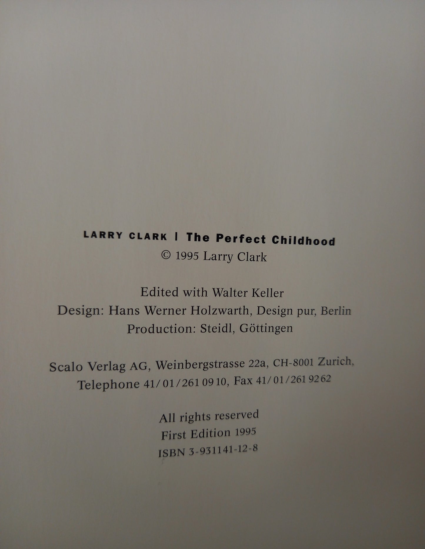Larry Clark - The Perfect Childhood