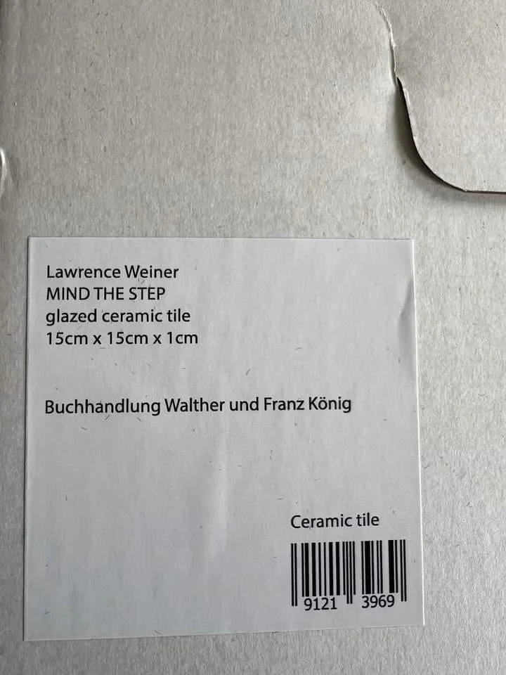Lawrence Weiner - Mind The Step - Ceramic Tile