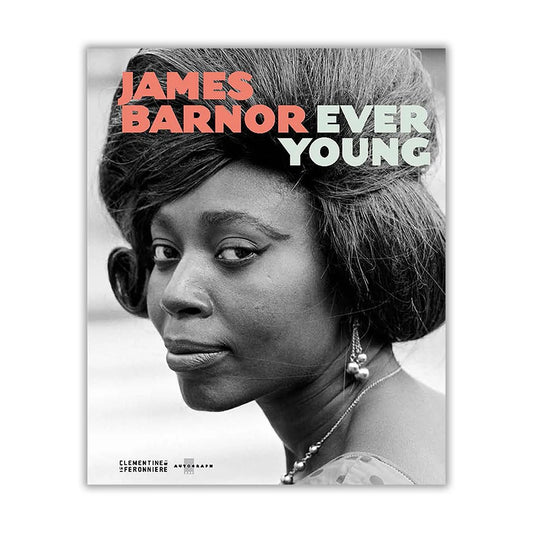 James Barnor - Ever Young *Signed*