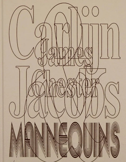 Carlijn Jacobs & James Chester - Mannequins