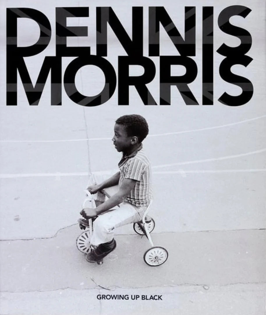 Dennis Morris - Growing Up Black *Special Edition*