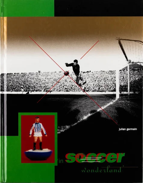 Julian Germain - In Soccer Wonderland