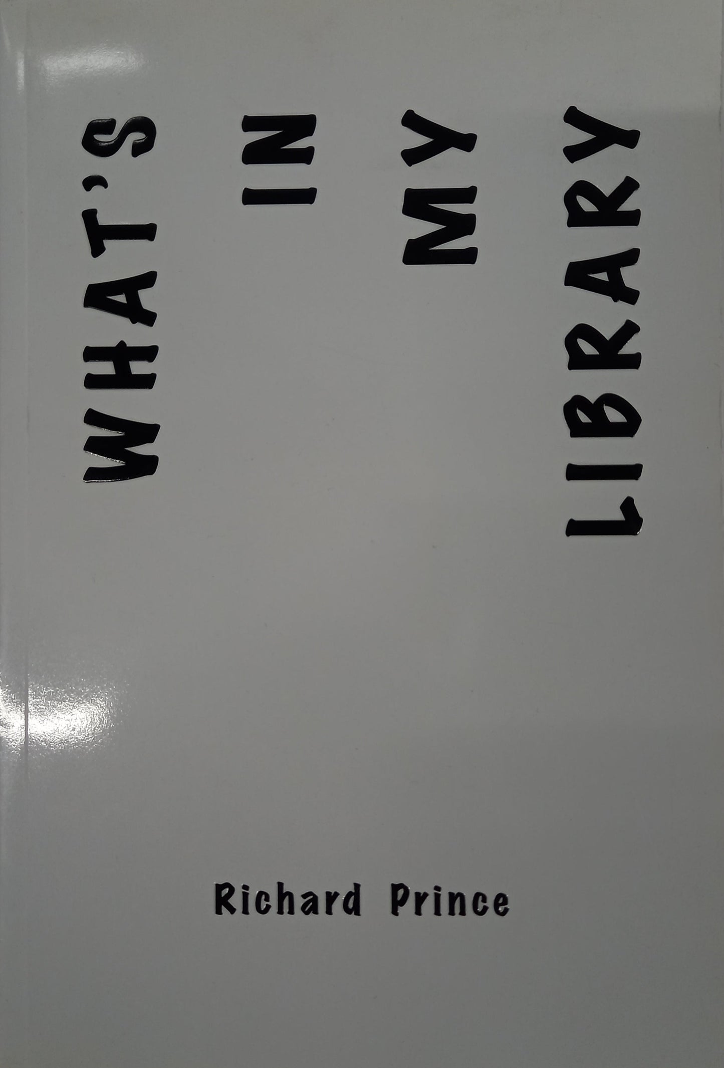 Richard Prince - What's In My Library
