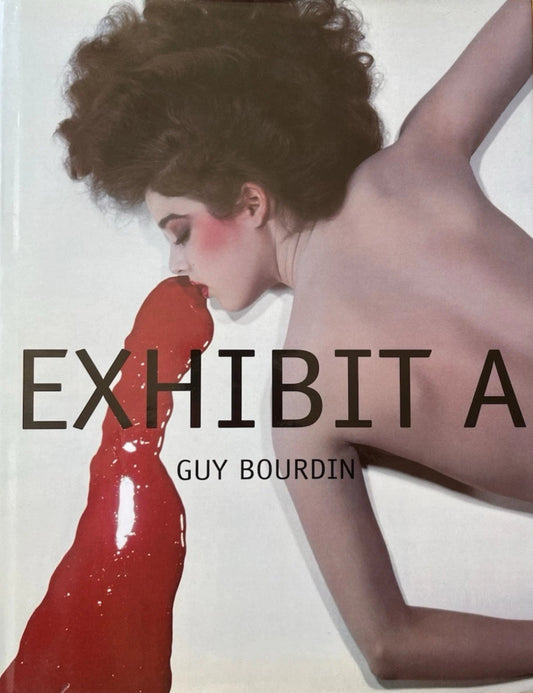 Guy Bourdin - Exhibit A